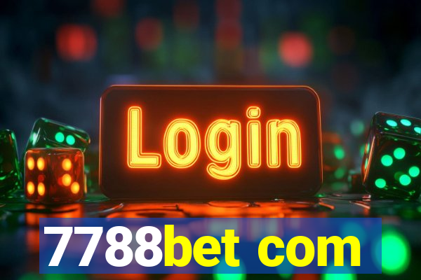 7788bet com